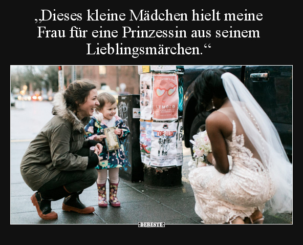 "Dieses kleine Mädchen hielt meine Frau für eine.." - Lustige Bilder | DEBESTE.de