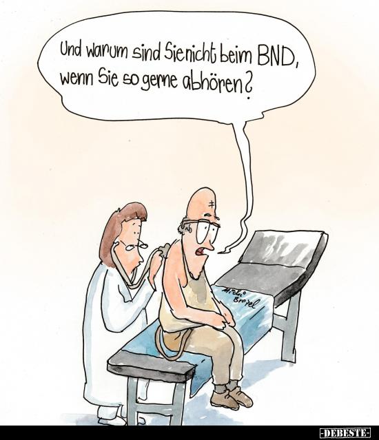 Und warum sind Sie nicht beim BND.. - Lustige Bilder | DEBESTE.de