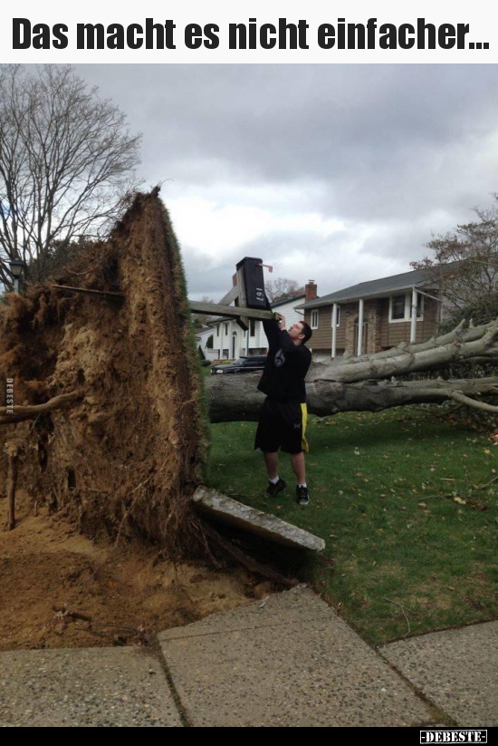 Das macht es nicht einfacher...