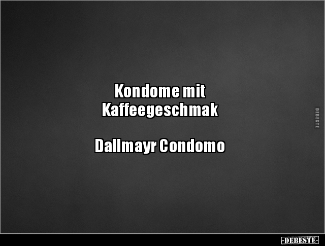 Kondome mit Kaffeegeschmak - Dallmayr Condomo.. - Lustige Bilder | DEBESTE.de