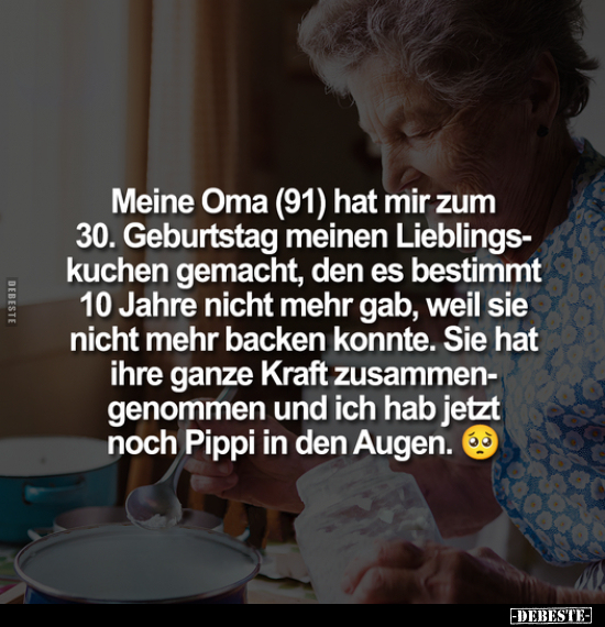 Meine Oma (91) hat mir zum 30. Geburtstag meinen Lieblingskuchen.. - Lustige Bilder | DEBESTE.de
