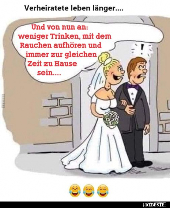 Verheiratete leben länger.. - Lustige Bilder | DEBESTE.de