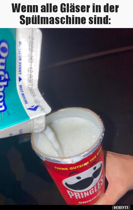 Wenn alle Gläser in der Spülmaschine sind..