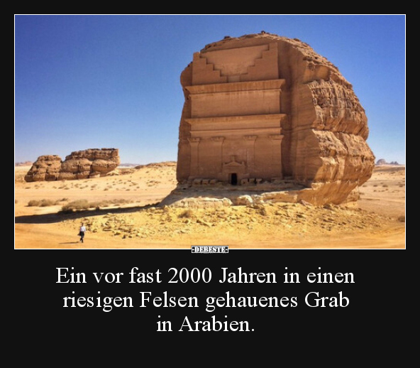 Ein vor fast 2000 Jahren in einen riesigen Felsen.. - Lustige Bilder | DEBESTE.de