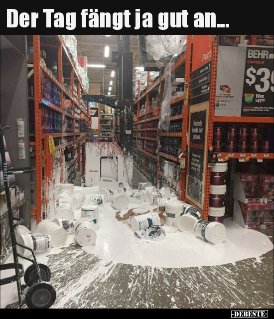 Der Tag fängt ja gut an...