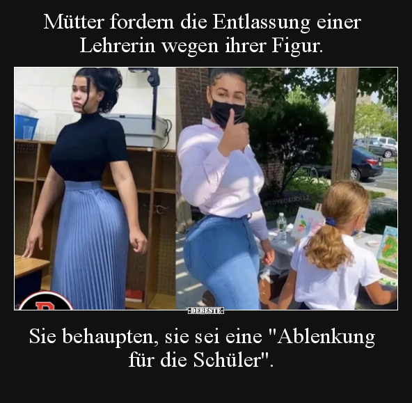 Mütter fordern die Entlassung einer Lehrerin wegen ihrer.. - Lustige Bilder | DEBESTE.de