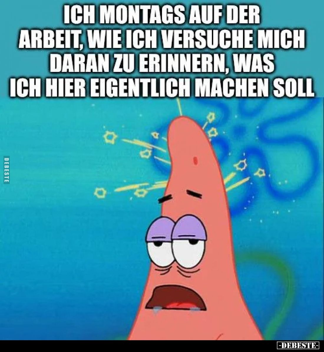 Ich montags auf der Arbeit, wie ich versuche mich daran zu erinnern, was ich hier eigentlich machen soll