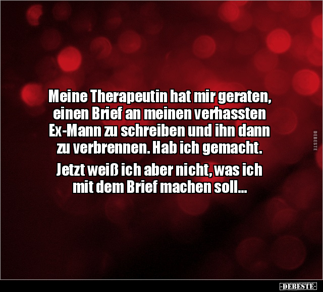 Meine Therapeutin hat mir geraten.. - Lustige Bilder | DEBESTE.de