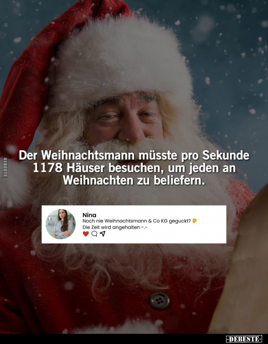 Der Weihnachtsmann müsste pro Sekunde 1178 Häuser besuchen.. - Lustige Bilder | DEBESTE.de