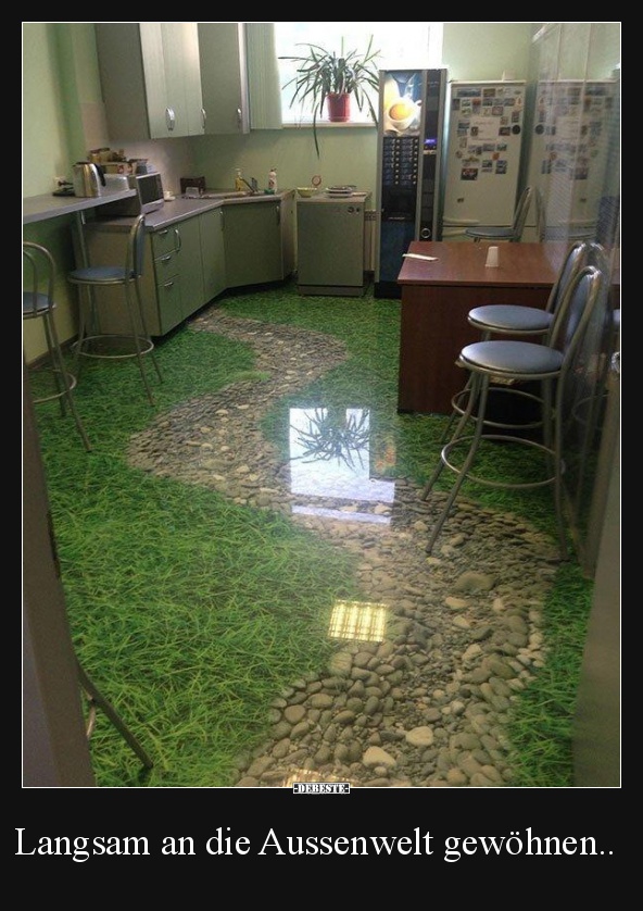 Langsam an die Aussenwelt gewöhnen..