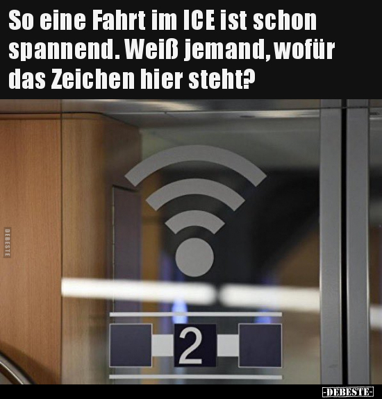 So eine Fahrt im ICE ist schon spannend.. - Lustige Bilder | DEBESTE.de