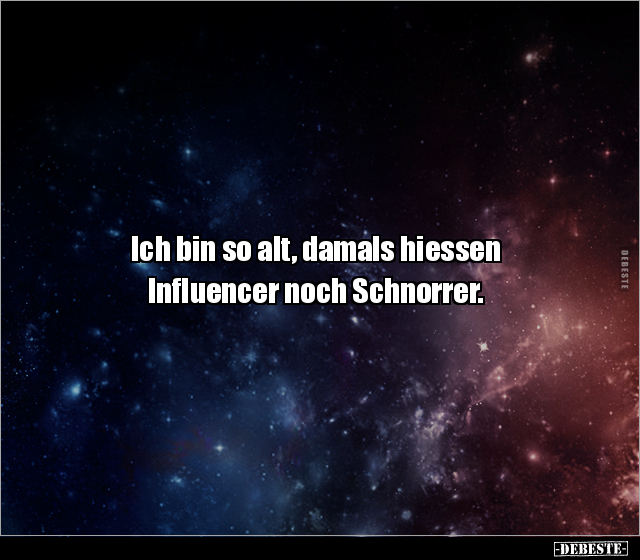 Ich bin so alt, damals hiessen Influencer noch.. - Lustige Bilder | DEBESTE.de