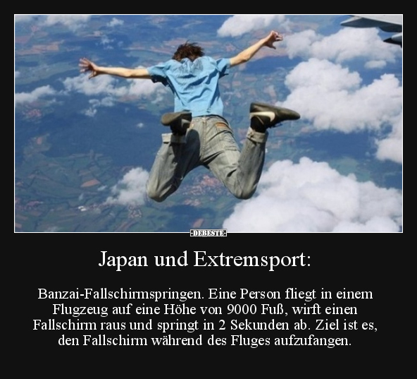 Japan und Extremsport: Banzai-Fallschirmspringen.. - Lustige Bilder | DEBESTE.de