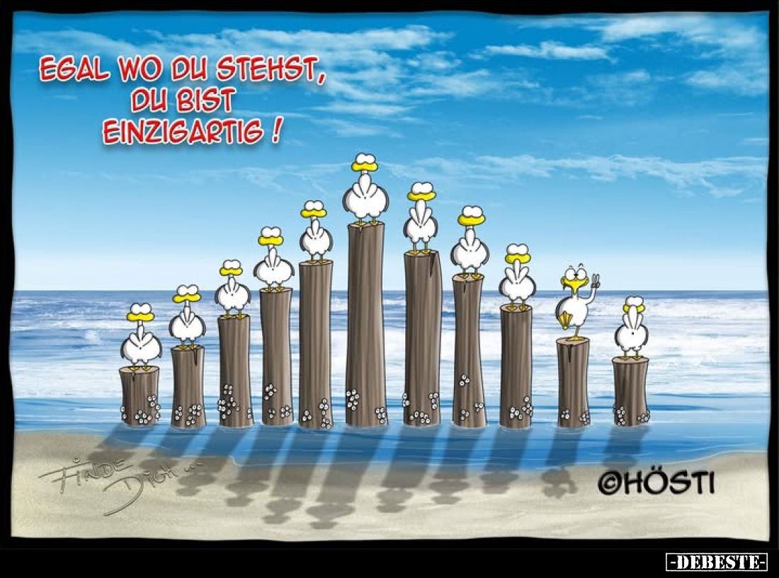 Egal, wo du stehst, du bist einzigartig!