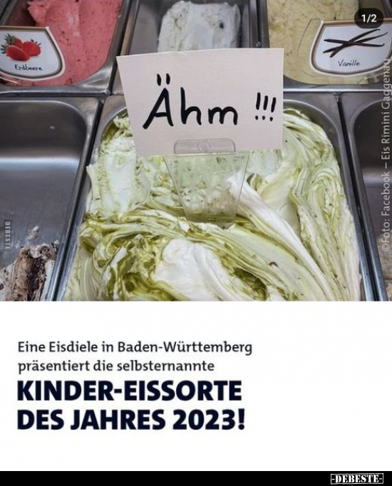Eine Eisdiele in Baden-Württemberg präsentiert die.. - Lustige Bilder | DEBESTE.de