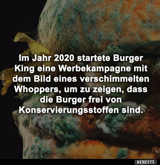 Im Jahr 2020 startete Burger King eine Werbekampagne mit.. - Lustige Bilder | DEBESTE.de