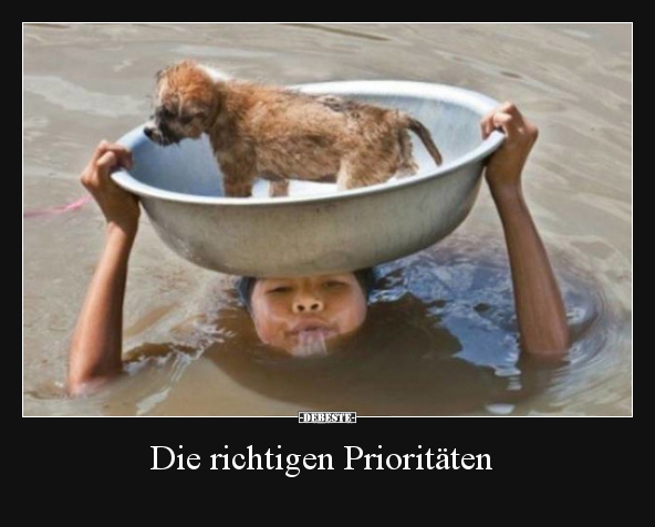 Die richtigen Prioritäten..