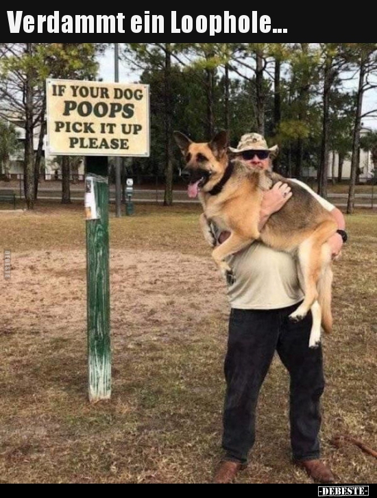 Verdammt ein Loophole...