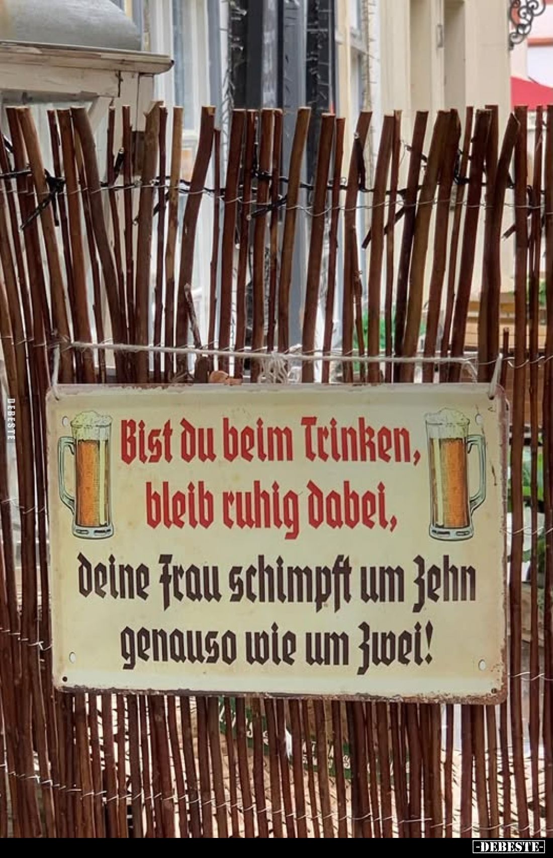 Bist du beim Trinken, bleib ruhig dabei... - Lustige Bilder | DEBESTE.de