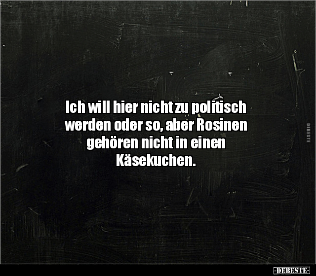 Ich will hier nicht zu politisch werden oder so, aber.. - Lustige Bilder | DEBESTE.de