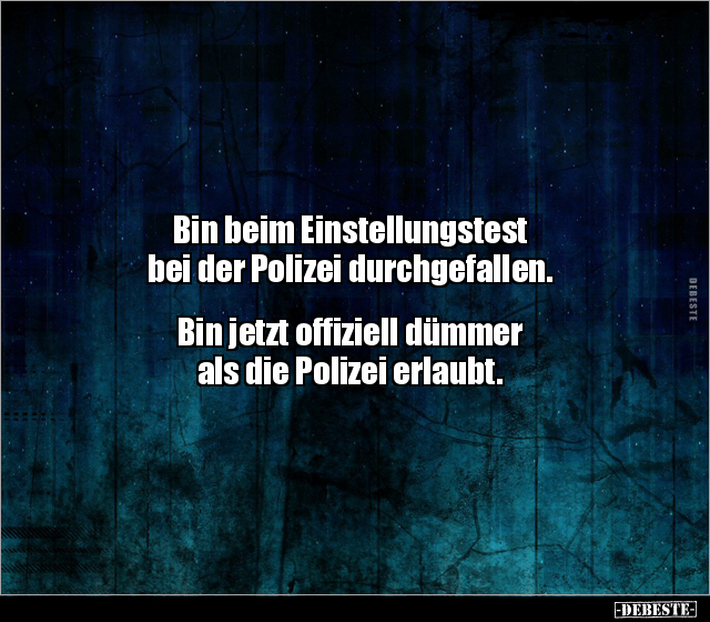 Bin beim Einstellungstest bei der Polizei.. - Lustige Bilder | DEBESTE.de