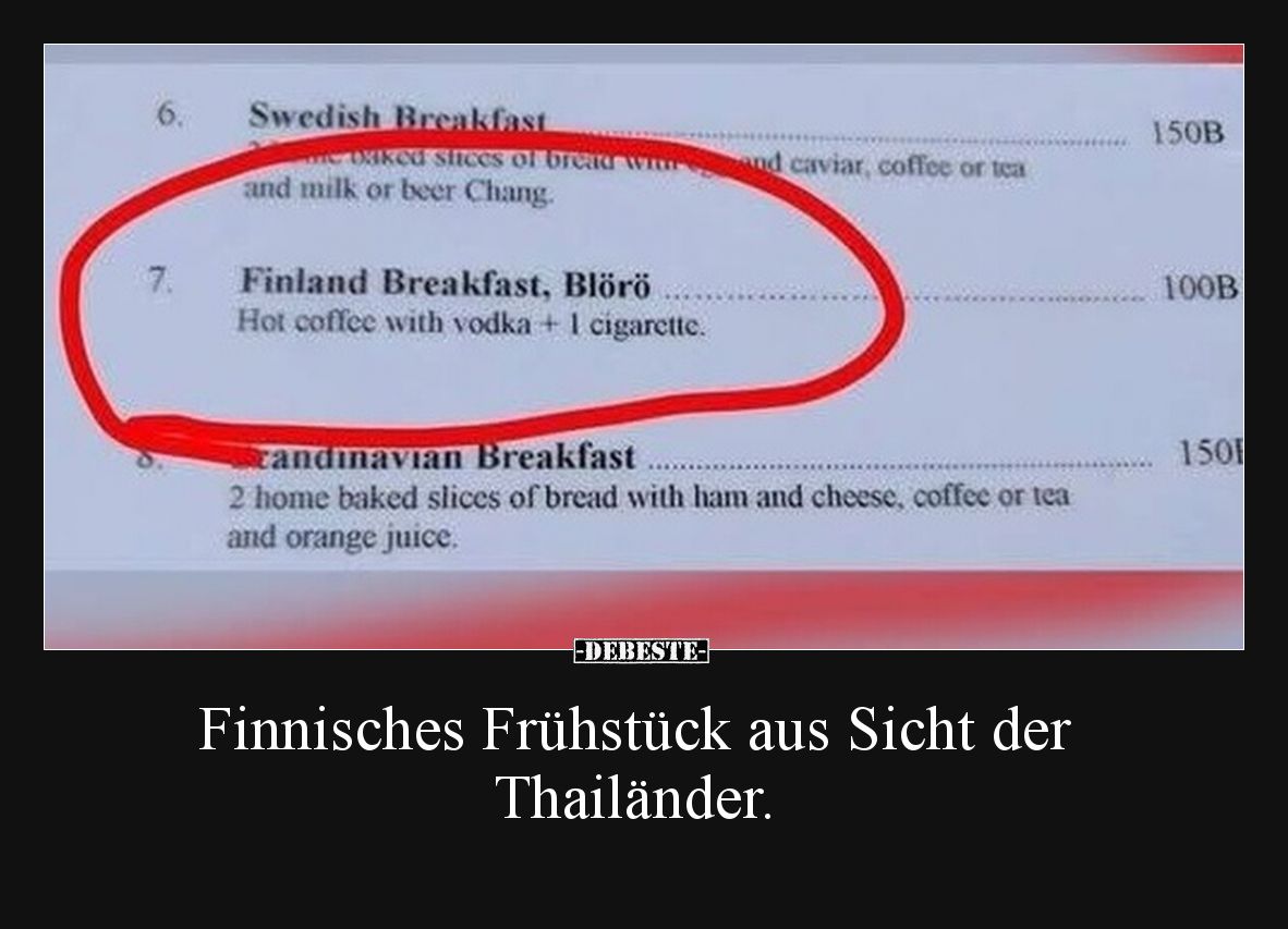 Finnisches Frühstück aus Sicht der Thailänder.