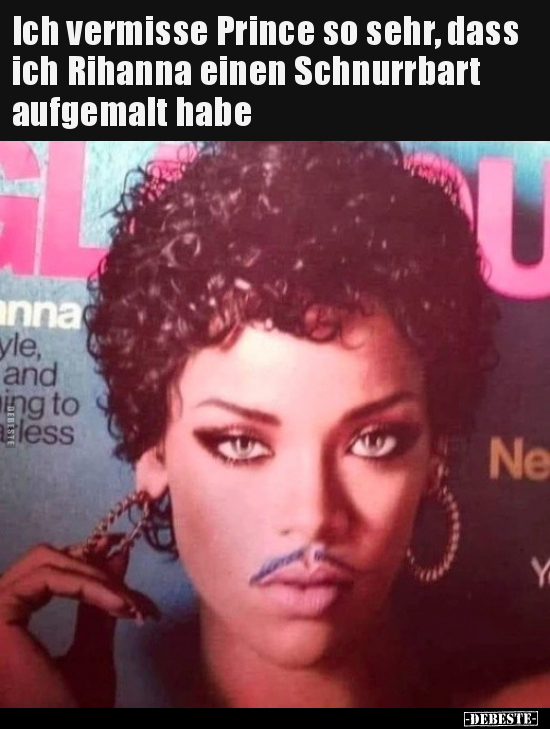 Ich vermisse Prince so sehr, dass ich Rihanna einen.. - Lustige Bilder | DEBESTE.de