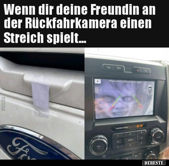 Wenn dir deine Freundin an der Rückfahrkamera einen..