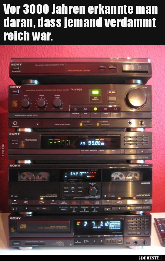 Vor 3000 Jahren erkannte man daran, dass jemand verdammt reich war