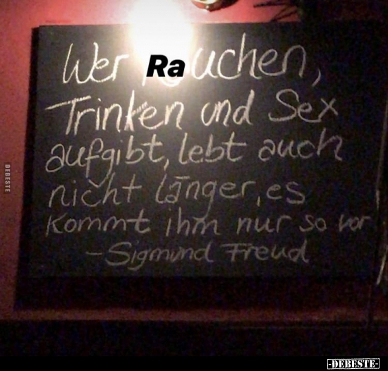 Wer rauchen, trinken und Sex aufgibt, lebt auch... - Lustige Bilder | DEBESTE.de