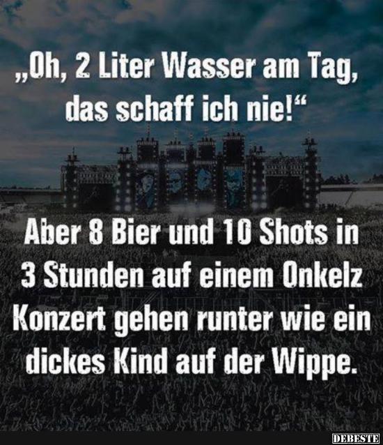 Oh, 2 Liter Wasser am Tag, das schaff ich nie!