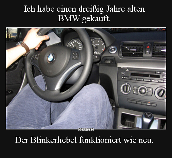 Ich habe einen dreißig Jahre alten BMW gekauft.. - Lustige Bilder | DEBESTE.de