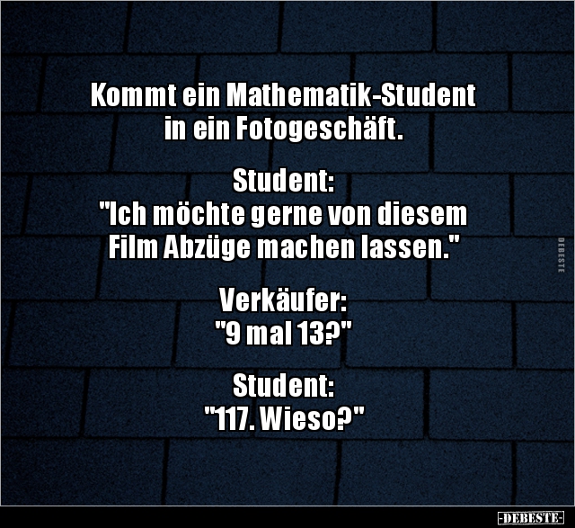 Kommt ein Mathematik-Student in ein.. - Lustige Bilder | DEBESTE.de