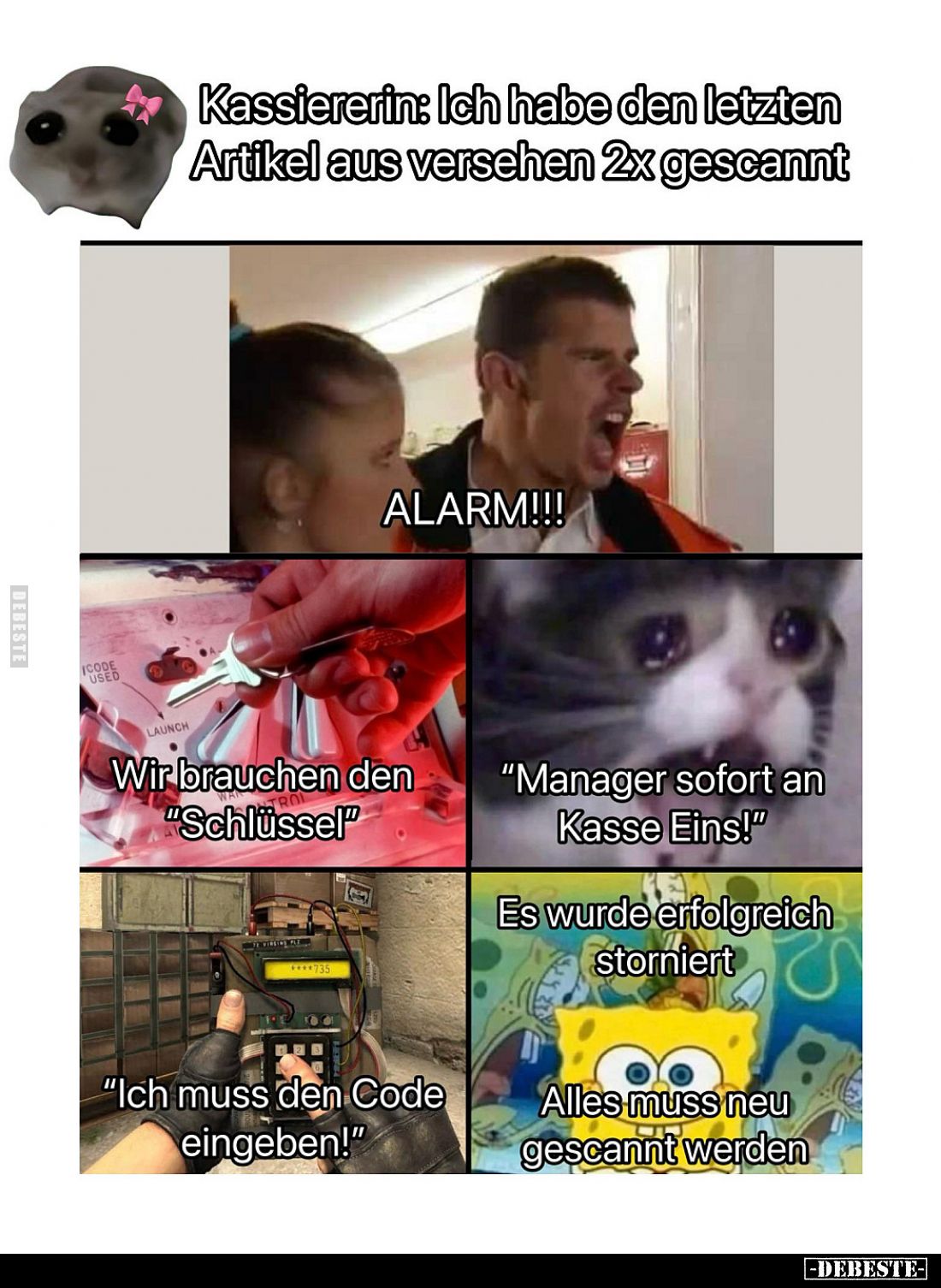 Kassiererin: Ich habe den letzten Artikel aus versehen 2x gescannt.

ALARM!!!

Wir brauchen den „Schlüssel“.

„Manager ...