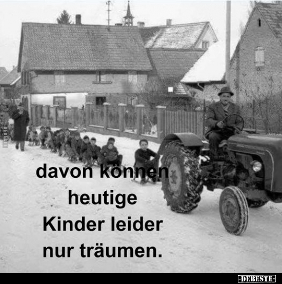 Davon können heutige Kinder leider nur träumen... - Lustige Bilder | DEBESTE.de