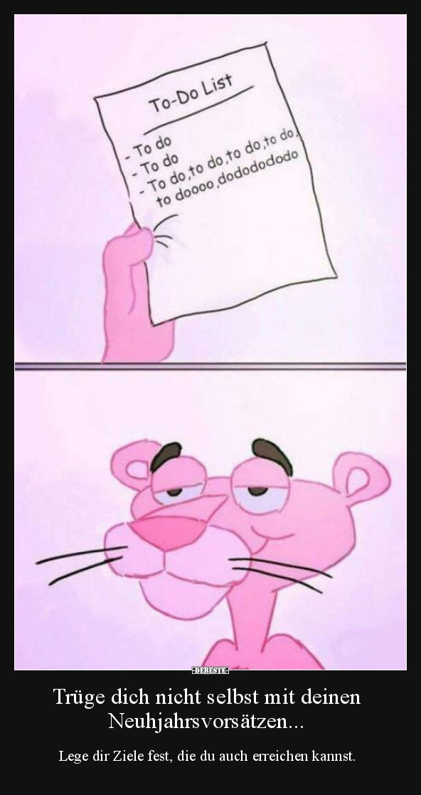 Trüge dich nicht selbst mit deinen Neuhjahrsvorsätzen...