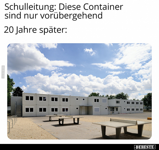 Schulleitung: Diese Container sind nur vorübergehend..