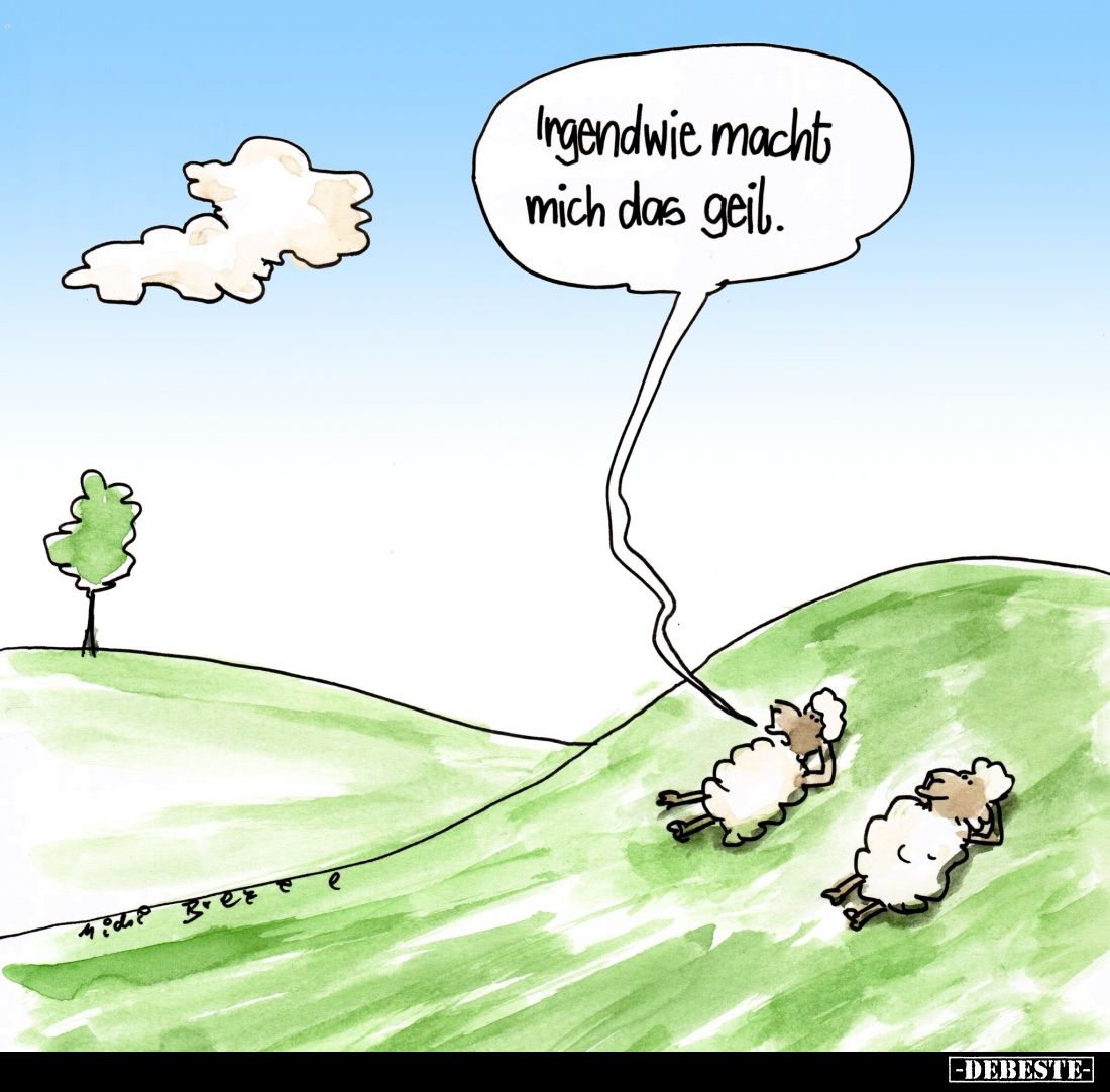 Irgendwie macht mich das geil.