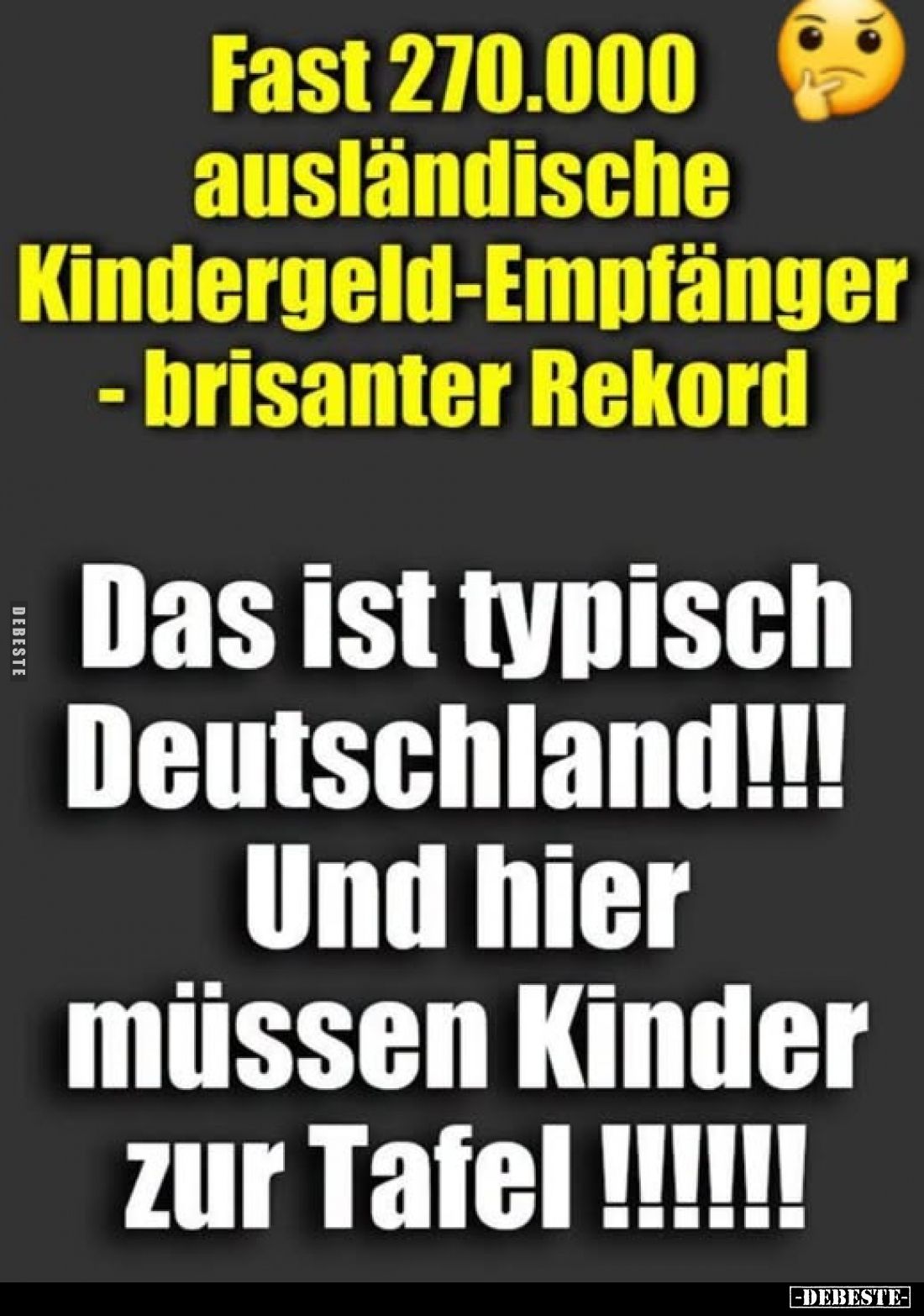 Fast 270.000 ausländische Kindergeld-Empfänger - brisanter Rekord
Das ist typisch Deutschland!!! Und hier müssen Kinder zur ...