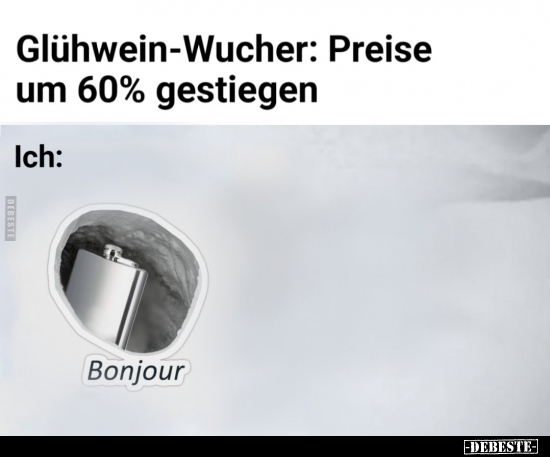 Glühwein-Wucher: Preise um 60% gestiegen.. - Lustige Bilder | DEBESTE.de