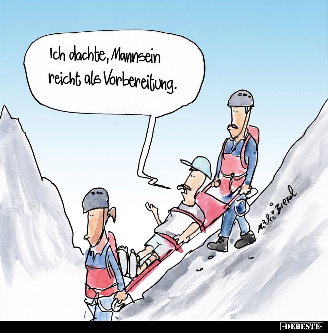 Ich dachte, Mann sein reicht als Vorbereitung.