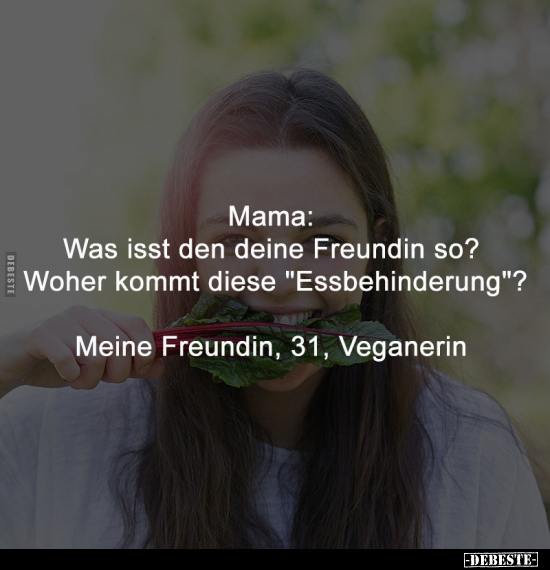 Mama, Freundin