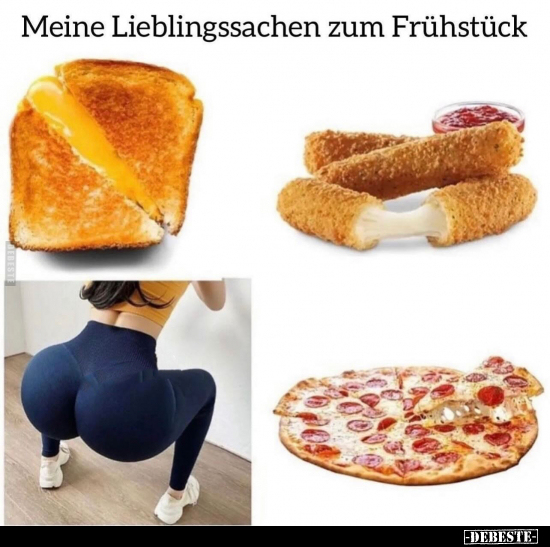 Meine Lieblingssachen zum Frühstück.. - Lustige Bilder | DEBESTE.de