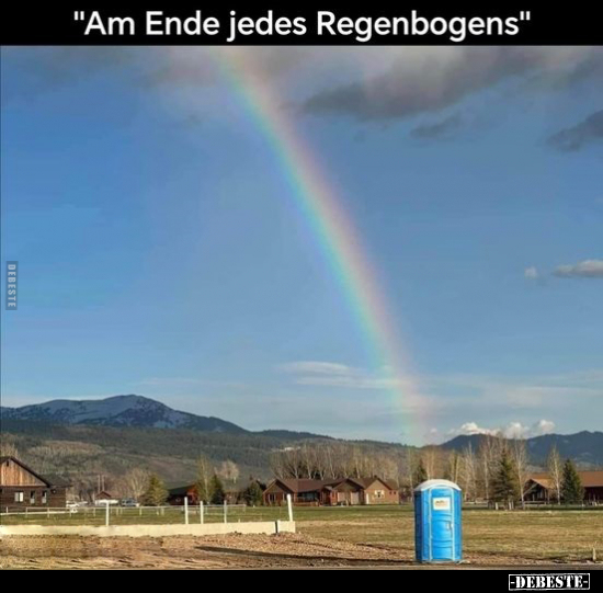 "Am Ende jedes Regenbogens".. - Lustige Bilder | DEBESTE.de