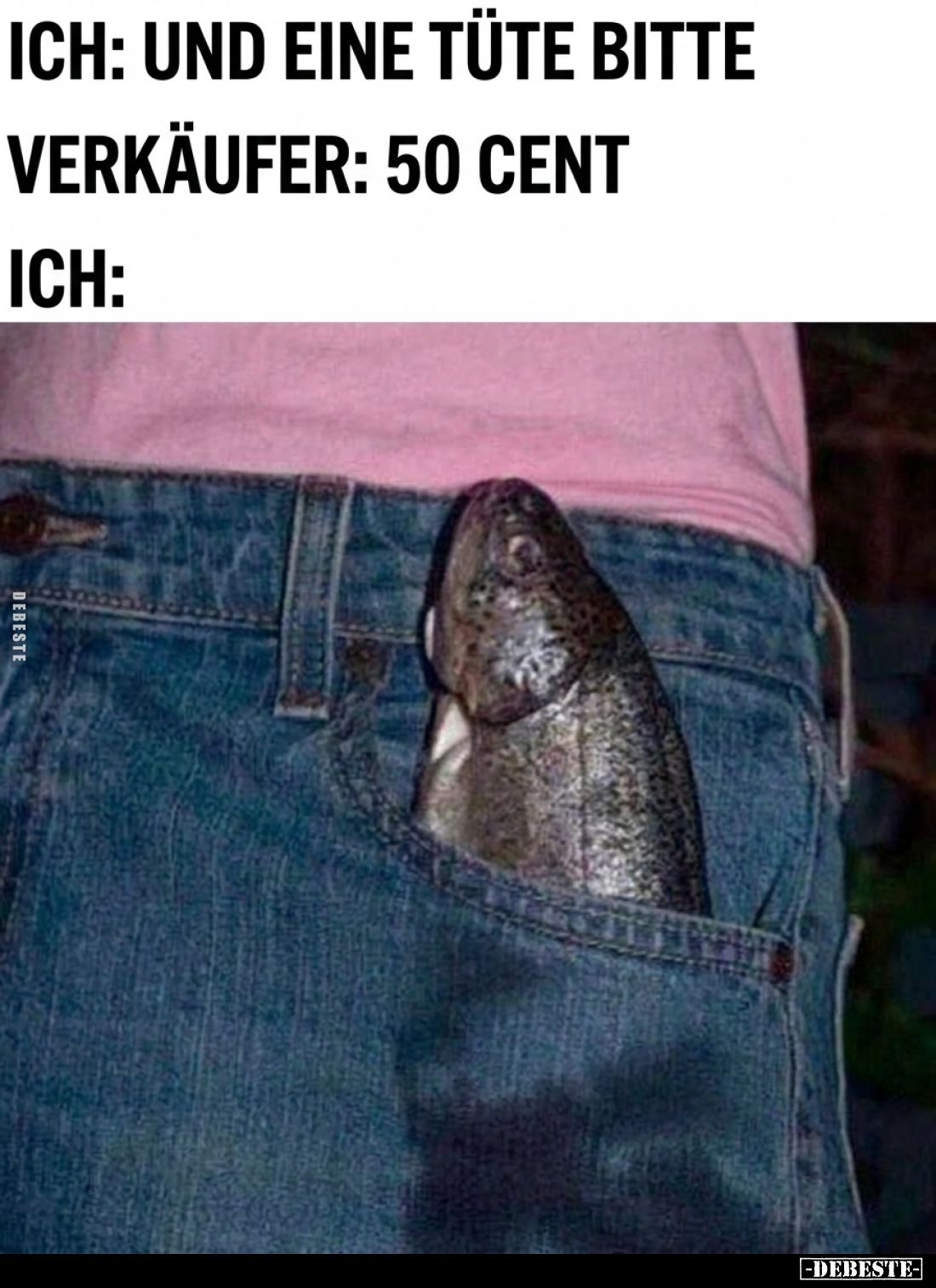 Ich: Und eine Tüte bitte.
Verkäufer: 50 Cent.
Ich: