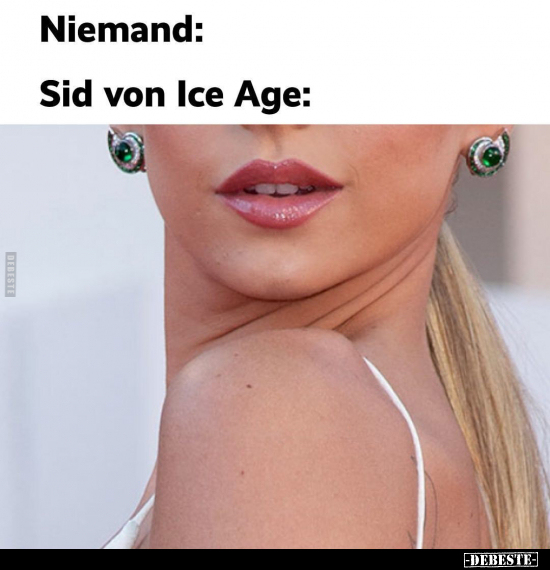 Sid von Ice Age.. - Lustige Bilder | DEBESTE.de