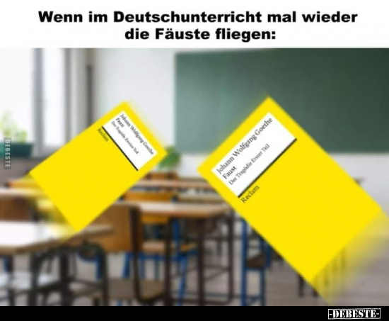 Wenn im Deutschunterricht mal wieder die Fäuste.. - Lustige Bilder | DEBESTE.de