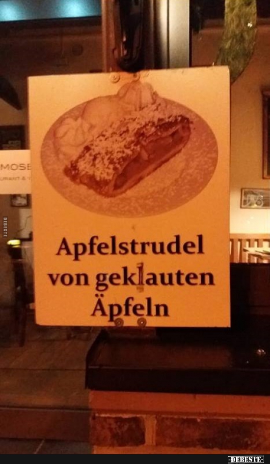 Apfelstrudel von geklauten Äpfeln.. - Lustige Bilder | DEBESTE.de