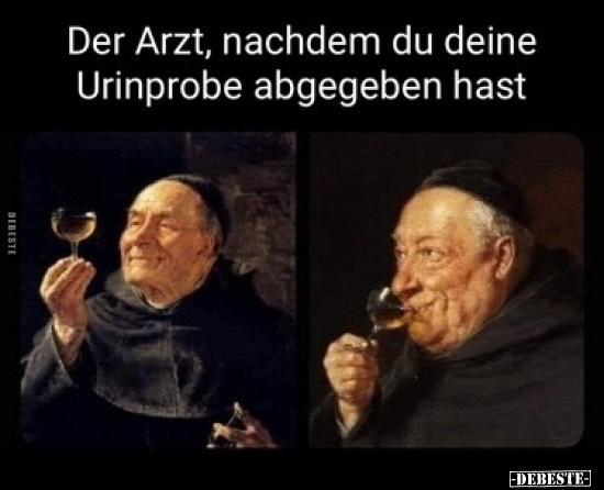 Der Arzt, nachdem du deine Urinprobe abgegeben hast... - Lustige Bilder | DEBESTE.de