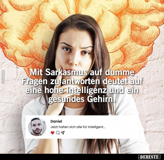 Mit Sarkasmus auf dumme Fragen.. - Lustige Bilder | DEBESTE.de